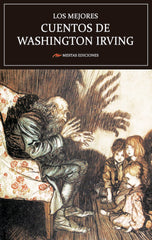 LOS MEJORES CUENTOS DE WASHINGTON IRVING | Irving, Washington | 9788417782788 (Mestas)