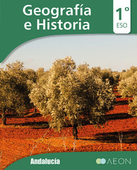 Geografía e HIstoria 1ºESO Andalucía | Varios autores | 9788417785840 (AEON)