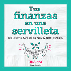 TUS FINANZAS EN UNA SERVILLETA - 9788417805913