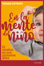 EN LA MENTE DEL NIÑO | COTRUFO,TIZIANA | SHACKLETON BOOKS | 9788417822385