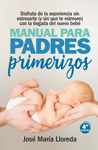 MANUAL PARA PADRES PRIMERIZOS NE - 9788417828783 Imagen principal del producto