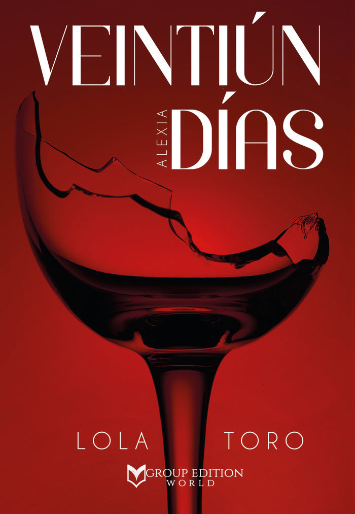 VEINTIUN DIAS ALEXIA | Toro,lola | 9788417832766 (Group edition world) Imagen principal del producto
