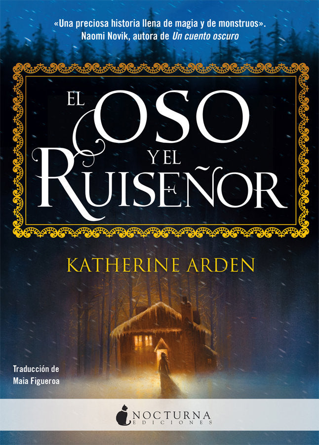 OSO Y EL RUISEÑOR,EL | Arden,katherine | 9788417834173 (Nocturna) Imagen principal del producto