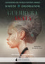 GUERRERA AKATA | Okorafor,nnedi | 9788417834951 (Nocturna)