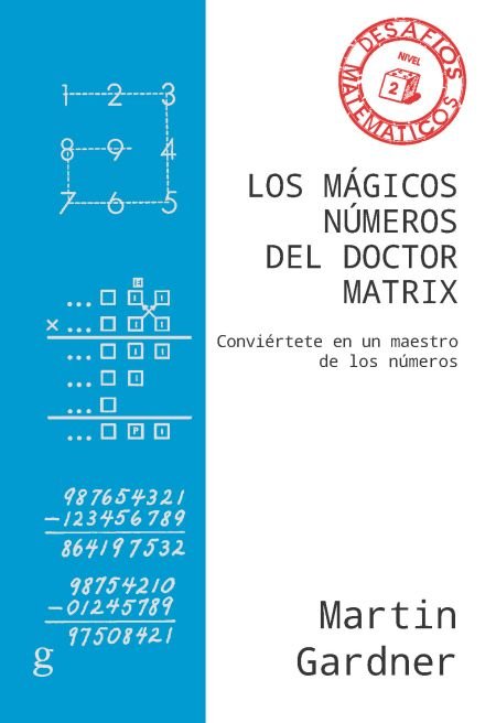 MAGICOS NUMEROS DEL DOCTOR MATRIXLOS NE - 9788417835439 Imagen principal del producto