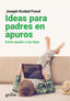 IDEAS PARA PADRES EN APUROS - 9788417835651