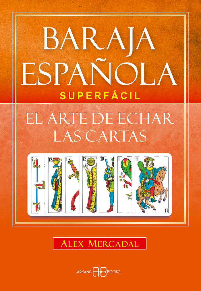BARAJA ESPAÑOLA SUPERFACIL I Mercadal,Alex I Arkano Books I 9788417851002