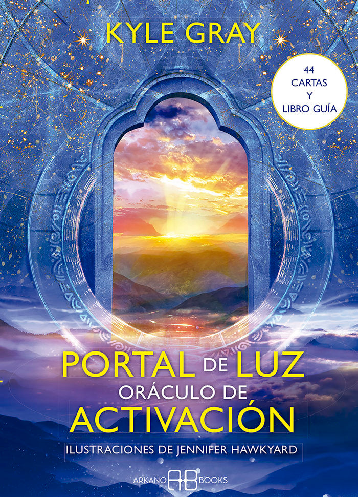 PORTAL DE LUZ ORACULO DE ACTIVACION I Gray, Kyle I Arkano Books I 9788417851507