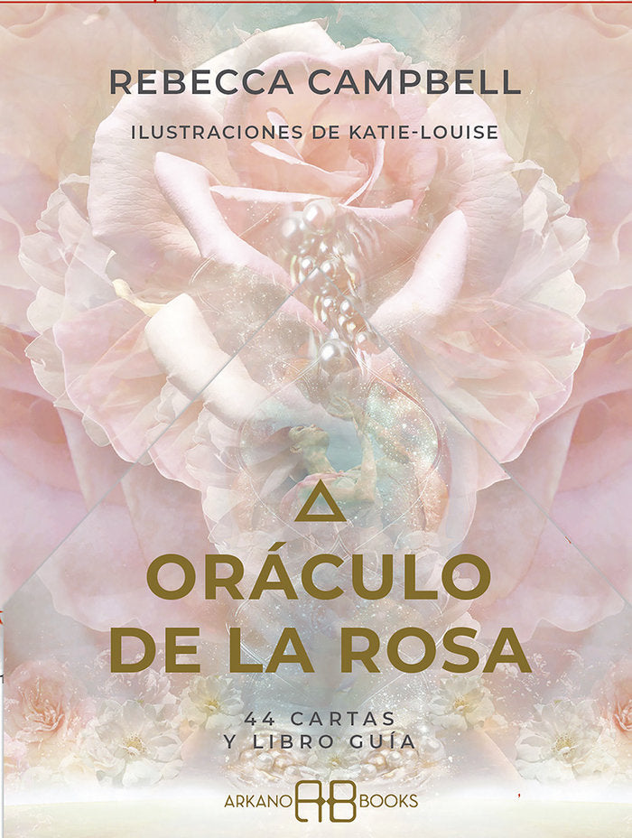 ORACULO DE LA ROSA I Campbell, Rebecca I Arkano Books I 9788417851590
