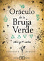 ORACULO DE LA BRUJA VERDE I Darcey, Cheralyn I Arkano Books I 9788417851927