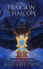 LA TRAICION DEL HALCON | Owen, Margaret | 9788417854003 (Puck)