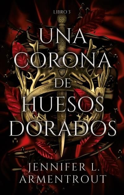 UNA CORONA DE HUESOS DORADOS | Armentrout, Jennifer | 9788417854324 (Puck) Imagen principal del producto