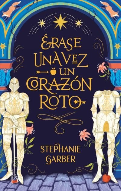 ERASE UNA VEZ UN CORAZON ROTO | Garber, Stephanie | 9788417854447 (Puck) Imagen principal del producto