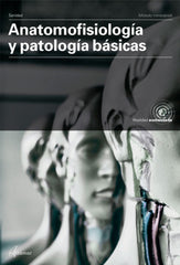 ✅ ANATOMOFISOLOGÍA Y PATOLOGÍA BÁSICA 2019 - 9788417872007