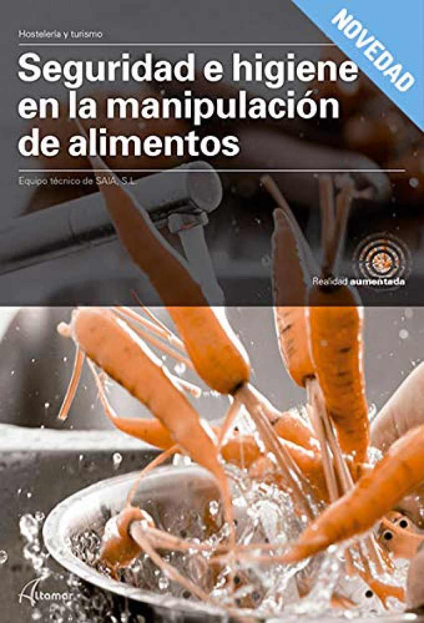 ✅ SEGURIDAD E HIGIENE EN LA MANIPULACIÓN DE ALIMENTOS - 9788417872366