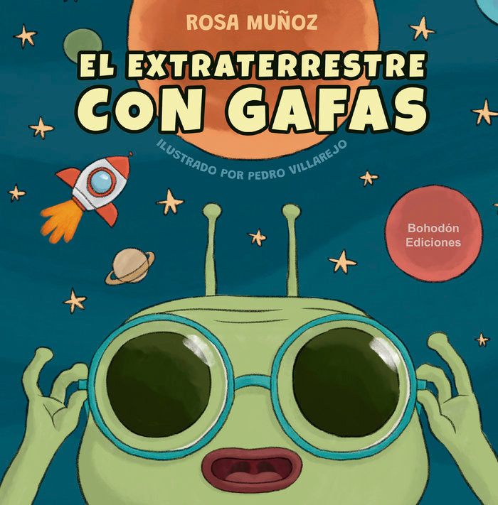 EXTRATERRESTRE CON GAFAS,EL | Muñoz Lozano,rosa Maria | 9788417885861 (Bohodon)