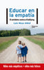 EDUCAR EN LA EMPATIA | MOYA ALBIOL, LUIS | PLATAFORMA EDITORIAL | 9788417886219