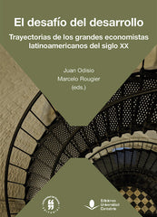 EL DESAFIO DEL DESARROLLO TRAYECTORIAS DE LOS GRANDES ECONO | ROUGIER, MARCELO/ODISIO, JUAN/OCAMPO, JO | UNIVERSIDAD DE CANTABRIA | 9788417888978