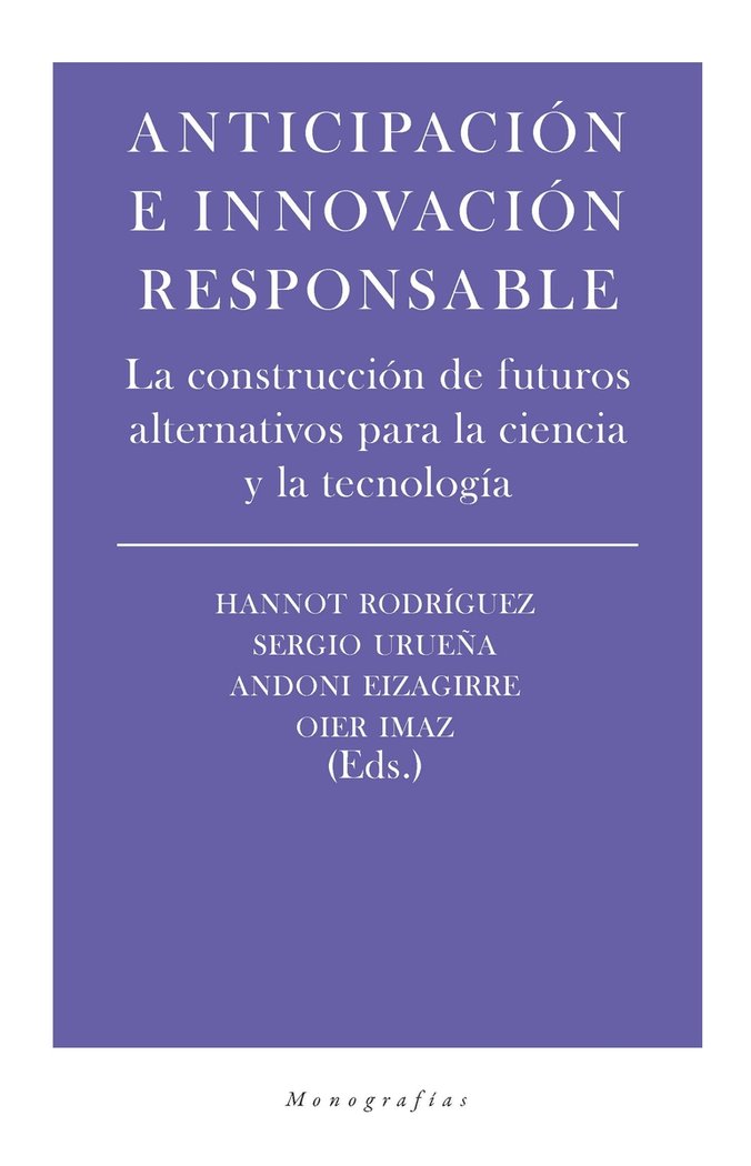 ANTICIPACION E INNOVACION RESPONSABLE | EIZAGUIRRE / IMAZ | MINERVA | 9788417893248 Imagen principal del producto