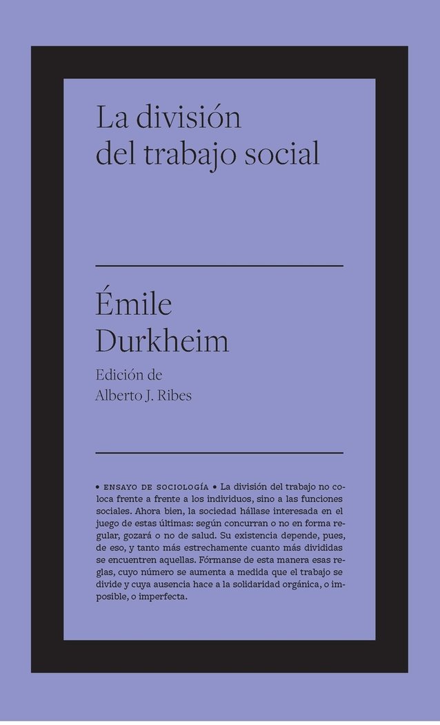 DIVISION DEL TRABAJO SOCIAL,LA | DURKHEIM / RIBES | BIBLIOTECA NUEVA EDITORIAL | 9788417893699 Imagen principal del producto