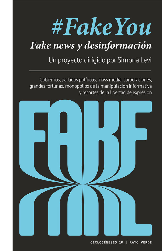 FAKEYOU FAKE NEWS Y DESINFORMACION | LEVI,SIMONA | RAYO VERDE EDITORIAL | 9788417925062 Imagen principal del producto