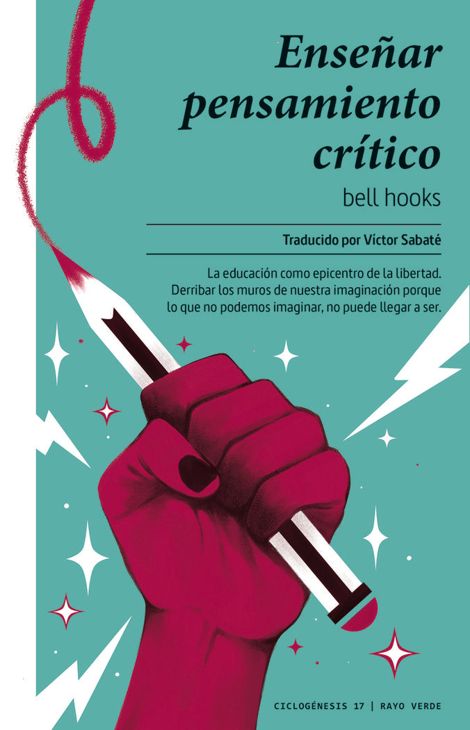 ENSEÑAR PENSAMIENTO CRITICO | HOOKS,BELL | RAYO VERDE EDITORIAL | 9788417925772 Imagen principal del producto