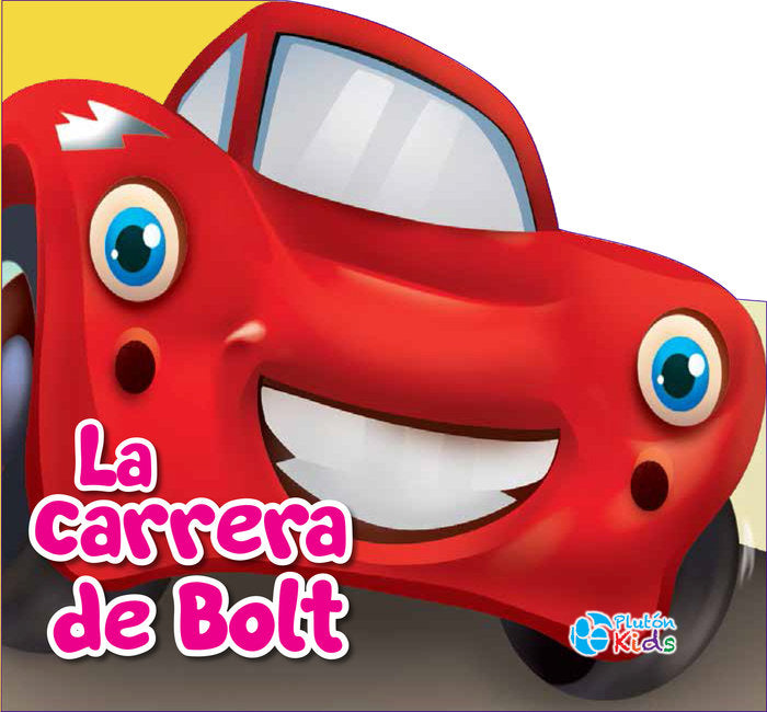 CARRERA DE BOLT,LA | Aa,vv | 9788417928681 (Pluton kids) Imagen principal del producto