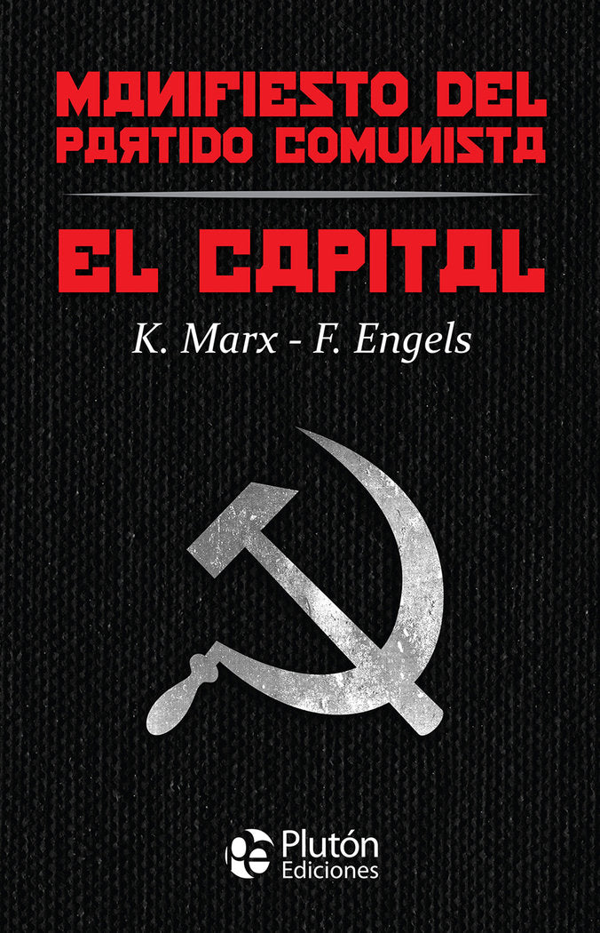 CAPITAL Y MANIFIESTO DEL PARTIDO COMUNISTA,EL | ENGELS,FRIEDRICH/MARX,KARL | PLUTON | 9788417928889