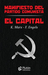CAPITAL Y MANIFIESTO DEL PARTIDO COMUNISTA,EL | ENGELS,FRIEDRICH/MARX,KARL | PLUTON | 9788417928889