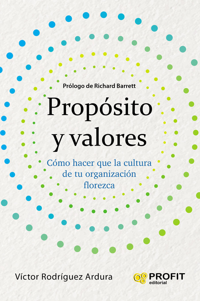 PROPOSITO Y VALORES | RODRIGUEZ ARDURA, VICTOR | PROFIT EDITORIAL | 9788417942441 Imagen principal del producto