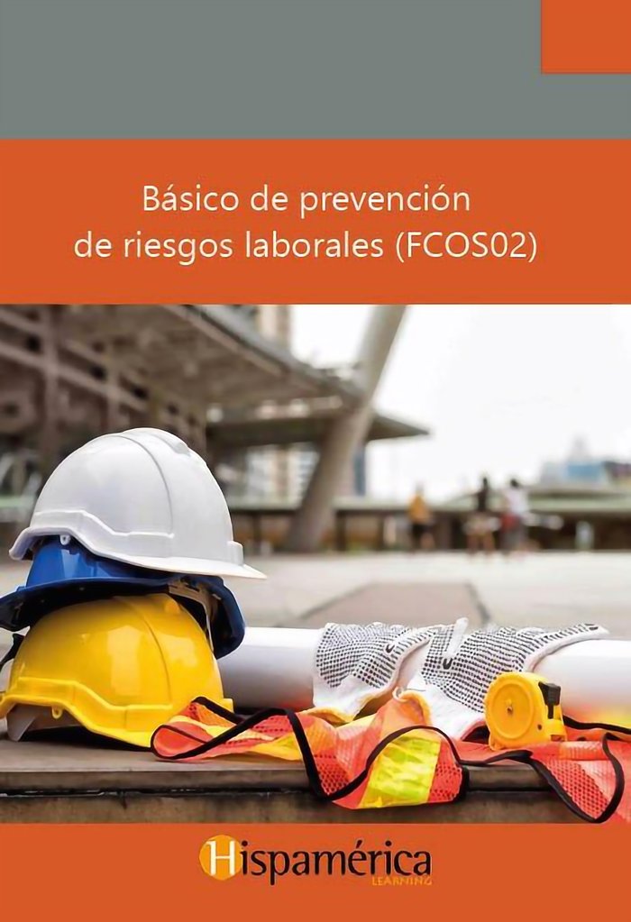 BASICO DE PREVENCION DE RIESGOS LABORALES | SA DE C V DESARROLLOS DIDACITCOS | HISPAMERICA BOOKS | 9788417958534 Imagen principal del producto
