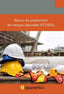BASICO DE PREVENCION DE RIESGOS LABORALES | SA DE C V DESARROLLOS DIDACITCOS | HISPAMERICA BOOKS | 9788417958534