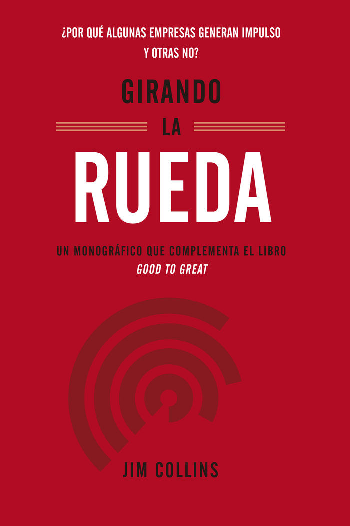 GIRANDO LA RUEDA | COLLINS,JIM | REVERTE MANAGEMENT HARVARD | 9788417963187 Imagen principal del producto