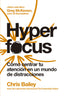 HYPERFOCUS 2ªED | BAILEY, CHRIS | REVERTE MANAGEMENT HARVARD | 9788417963835