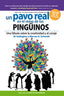 UN PAVO REAL EN EL REINO DE LOS PINGÜINOS - 9788417963866