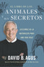 EL LIBRO DE LOS ANIMALES Y SUS SECRETOS - 9788417963972