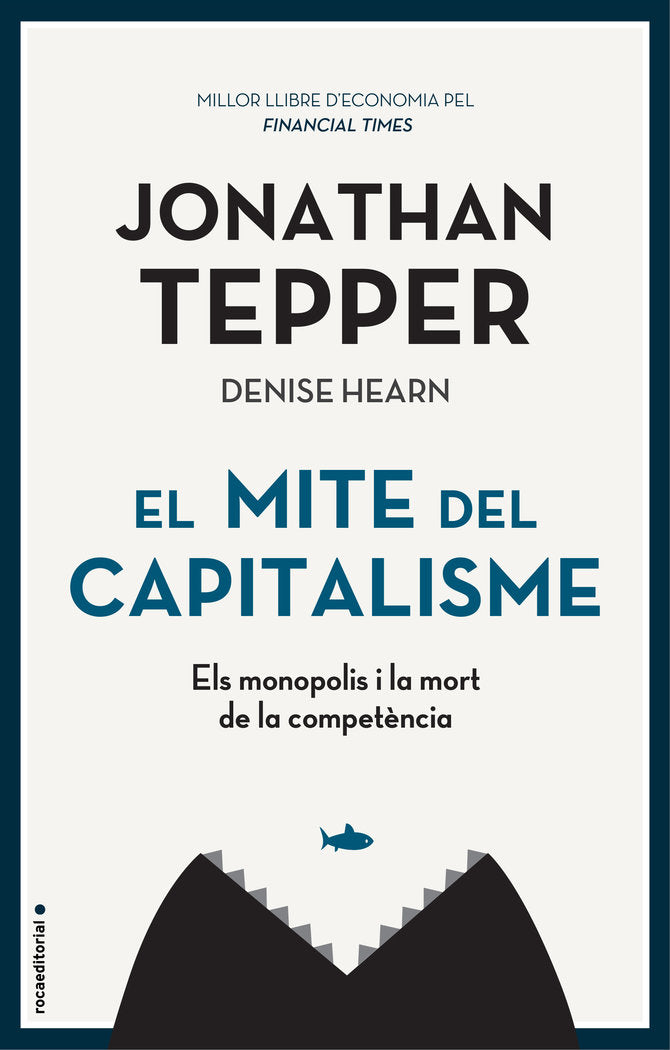 EL MITE DEL CAPITALISME | TEPPER, JONATHAN/HEARN, DENISE | ROCA EDITORIAL | 9788417968038 Imagen principal del producto