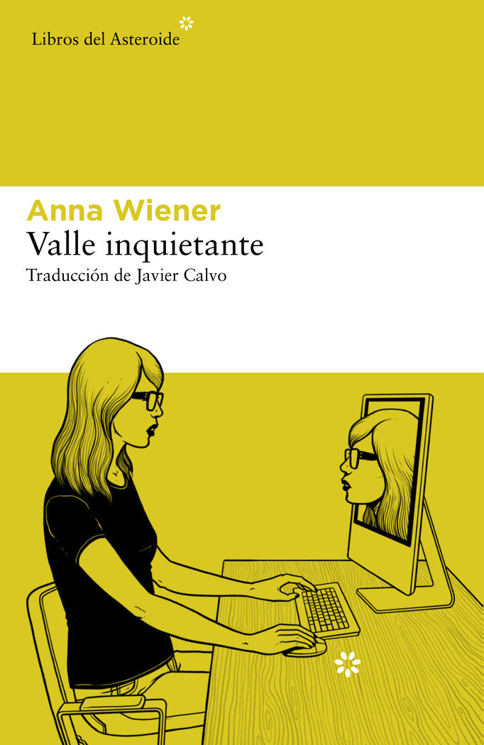 VALLE INQUIETANTE | WIENER,ANNA | LIBROS DEL ASTEROIDE | 9788417977610 Imagen principal del producto