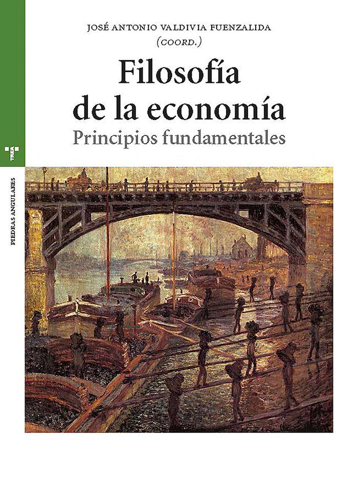 FILOSOFIA DE LA ECONOMIA | VALDIVIA FUENTEZALIDA, JOSE ANTONIO/DARA | TREA | 9788417987381 Imagen principal del producto