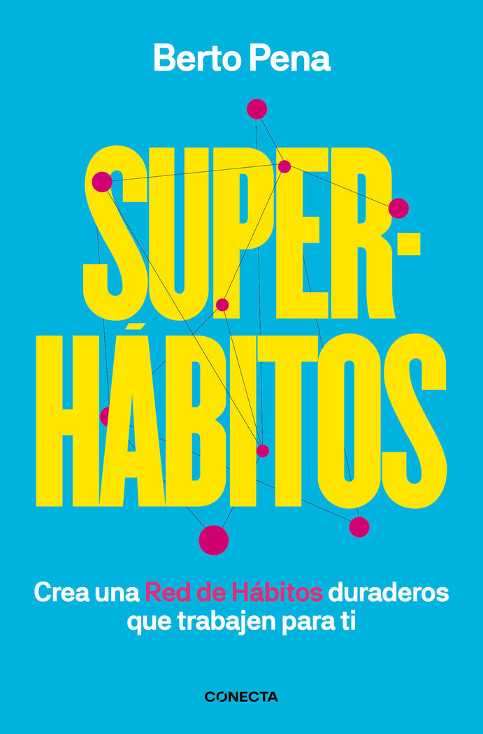 SUPERHABITOS | PENA,BERTO | CONECTA | 9788417992170 Imagen principal del producto