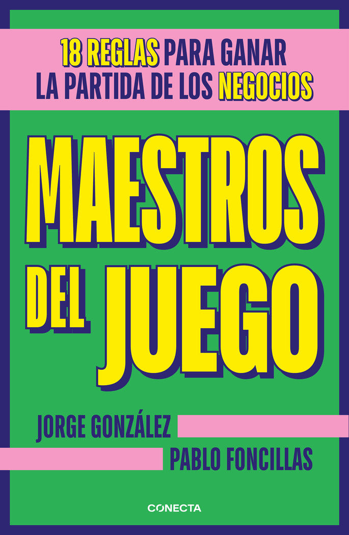MAESTROS DEL JUEGO | PABLO FONCILLAS | CONECTA | 9788417992699 Imagen principal del producto