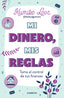 MI DINERO MIS REGLAS - 9788417992767