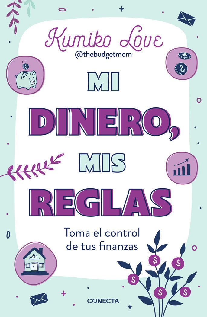 MI DINERO MIS REGLAS | LOVE,KUMIKO | CONECTA | 9788417992767 Imagen principal del producto