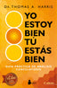 YO ESTOY BIEN TU ESTAS BIEN - 9788418000362