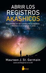 ABRIR LOS REGISTROS AKASHICOS I St, Germain, Maureen J, I Sirio I 9788418000454