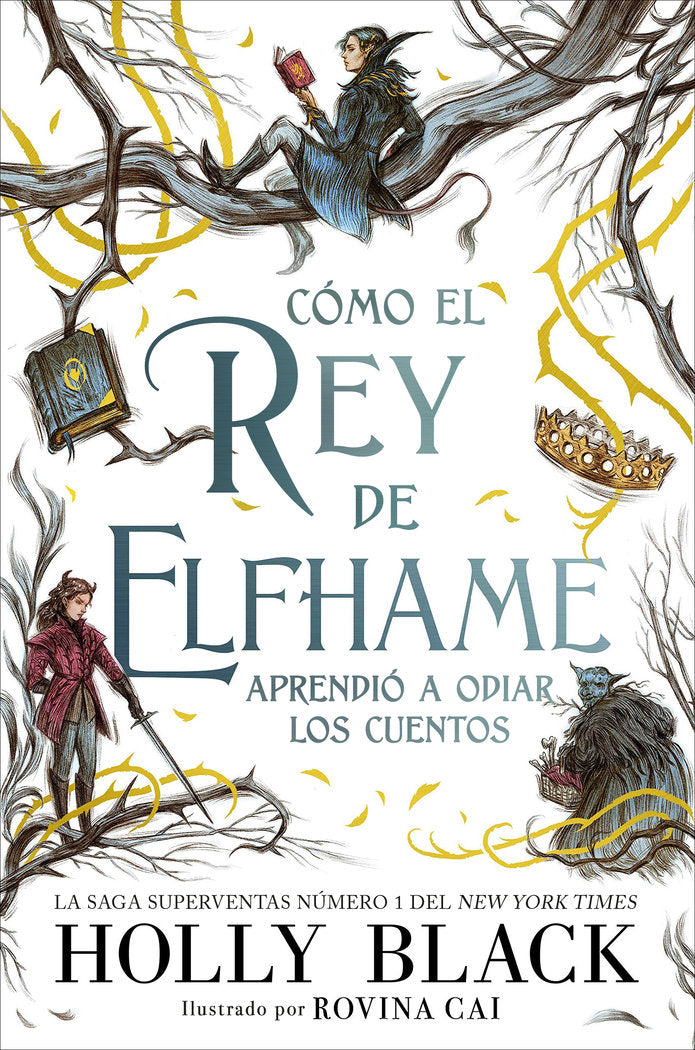 COMO EL REY DE ELFHAME APRENDIO A ODIAR LAS HISTORIAS | Black,holly | 9788418002649 (Hidra,editorial) Imagen principal del producto