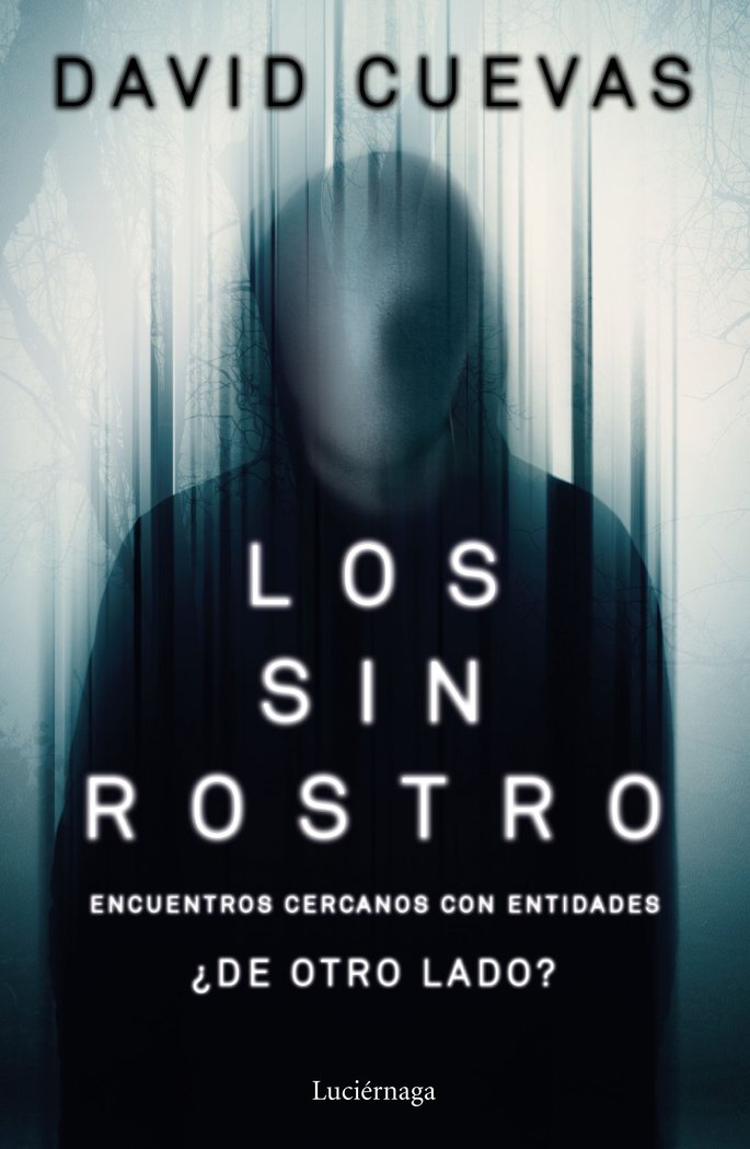 LOS SIN ROSTRO I David Cuevas I Luciernaga I 9788418015496 Imagen principal del producto