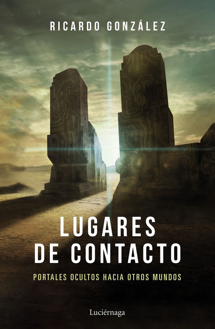 LUGARES DE CONTACTO NUEVA EDICION I Ricardo Gonzalez Corpancho I Luciernaga I 9788418015939