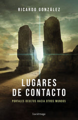 LUGARES DE CONTACTO NUEVA EDICION I Ricardo Gonzalez Corpancho I Luciernaga I 9788418015939