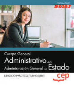 Cuerpo General Administrativo. Ejercicio Práctico